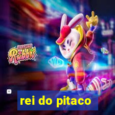 rei do pitaco